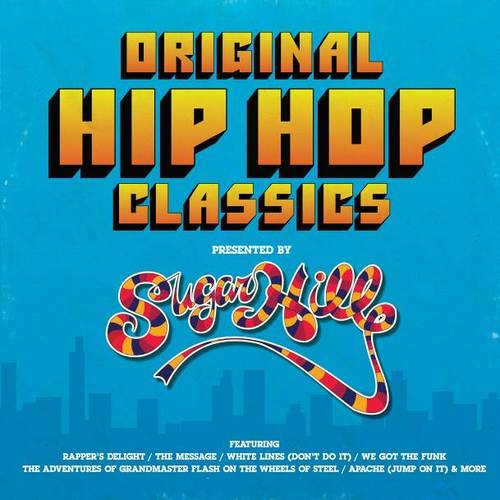 Various - Original Hip Hop Classics Presented By Sugar Hill Records  2LP