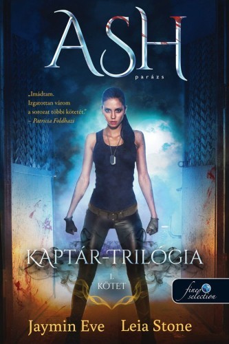 Ash - Kaptár trilógia 1. Parázs