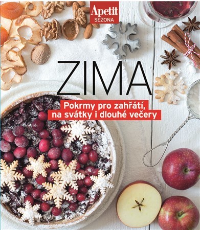 Kniha Sezónní recepty ZIMA - Pokrmy pro zahřátí, na svátky i dlouhé večery (Edice Apetit)