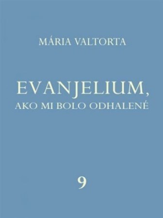 Evanjelium 9, ako mi bolo odhalené