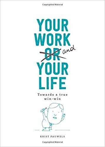 Your Work and Your Life