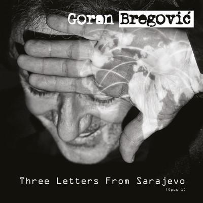 Bregovic Goran - Three Letters From Sarajevo LP