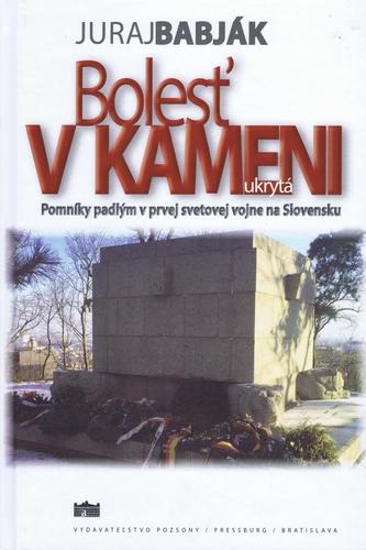 Bolesť v kameni ukrytá - Juraj Babják