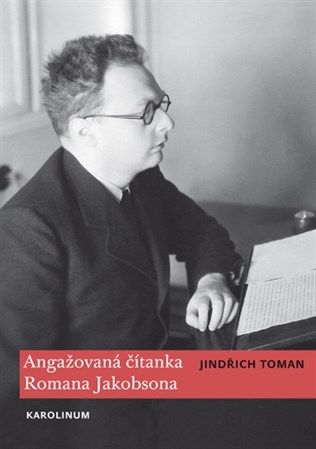 Angažovaná čítanka Romana Jakobsona - Jindřich Toman