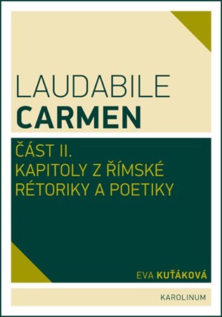 Laudabile Carmen část II.