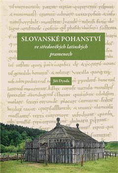 Slovanské pohanství ve středověkých latinských pramenech