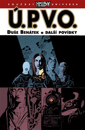 Ú.P.V.O. 2 - Duše Benátek a další povídky - Mike Mignola