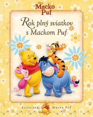 Macko Puf - Rok plný sviatkov s Mackom Puf - Kolektív autorov