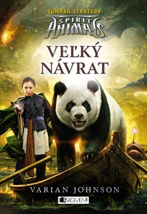 Spirit Animals - Súmrak strážcov 3 - Veľký návrat - Varian Johnson