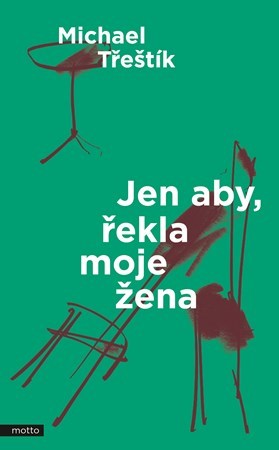 Kniha Jen aby, řekla moje žena