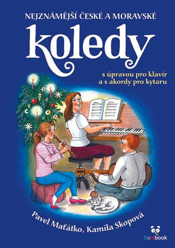 Kniha Nejznámější české a moravské koledy s úpravou pro klavír a s akordy pro kytaru