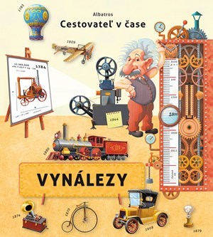 Cestovateľ v čase - Vynálezy - Silvie Sanža,Oldřich Růžička