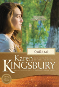 Kniha Örökké - A Baxter család története - Elsőszülött-sorozat 5. kötet - Karen Kingsbury