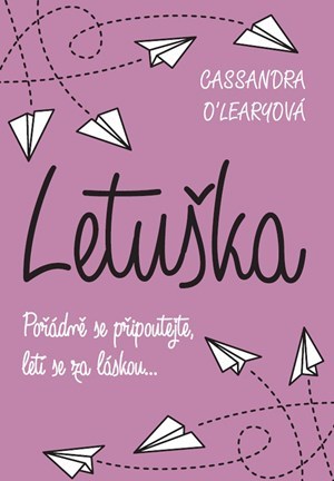 Kniha Letuška - Cassandra O´Learyová