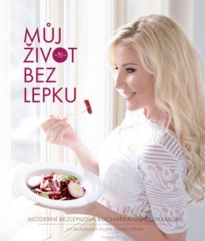 Můj život bez lepku - Monika Menky