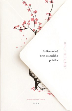 Kniha Podivuhodný život osamělého pošťáka