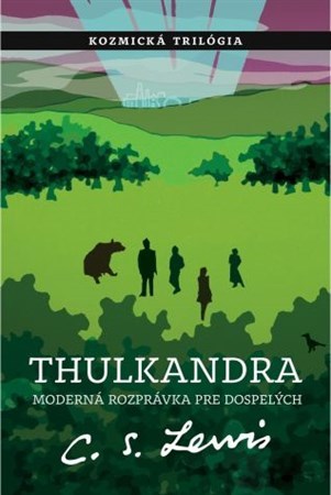 Thulkandra - 3. diel Kozmickej trilógie