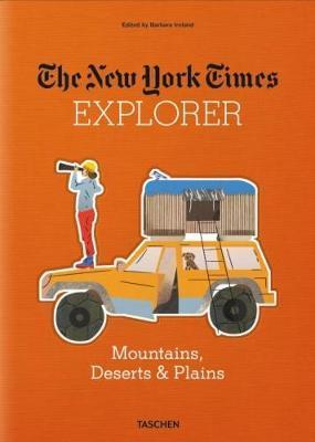 The New York Times Explorer. Mountains, Deserts & Plains