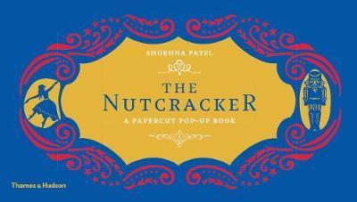 The Nutcracker - A Papercut Pop-Up Book