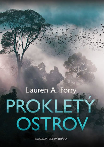 Prokletý ostrov - Lauren A. Forry