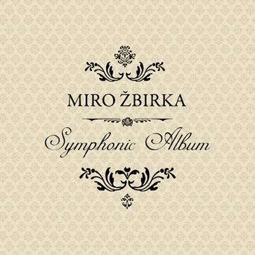 Žbirka Miro - Symphonic Album LP