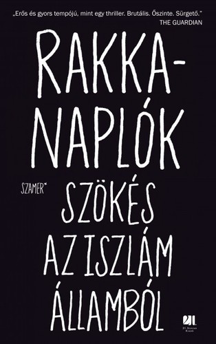 Rakka-naplók - Szökés az Iszlám Államból