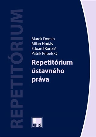 Repetitórium ústavného práva - Kolektív autorov