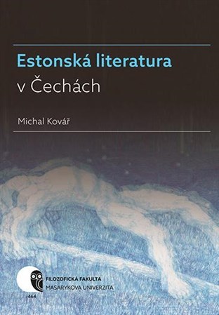 Estonská literatura v Čechách - Michal Kovář