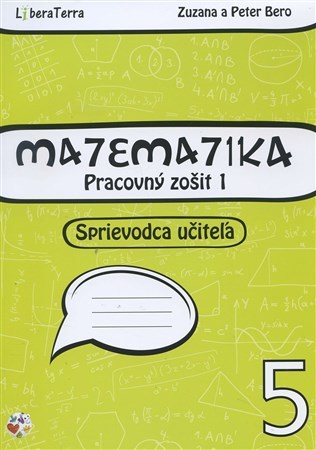 Matematika 5 - Pracovný zošit 1 - Sprievodca učiteľa