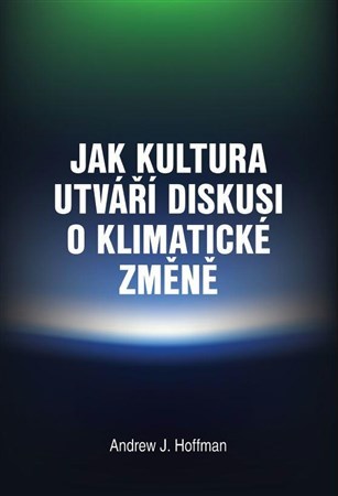 Kniha Jak kultura utváří diskusi o klimatické změně