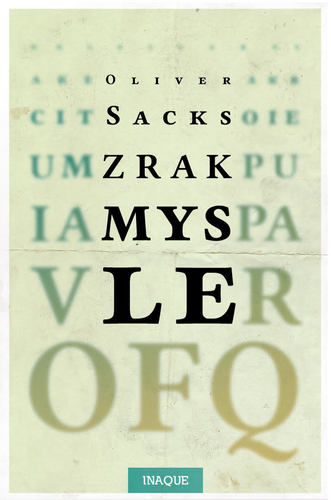 Zrak mysle - Oliver Sacks,Tomáš Mrva