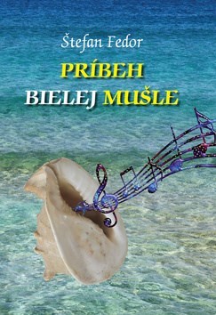 Kniha Príbeh bielej mušle