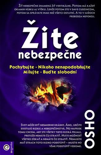 Žite nebezpečne - OSHO