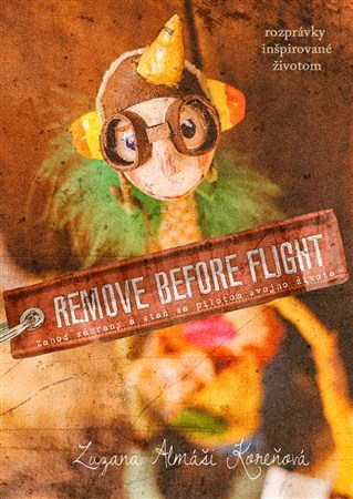 Remove before flight - Zuzana Almáši Koreňová