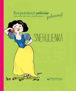 Snehulienka - Rozprávkové pohromy!