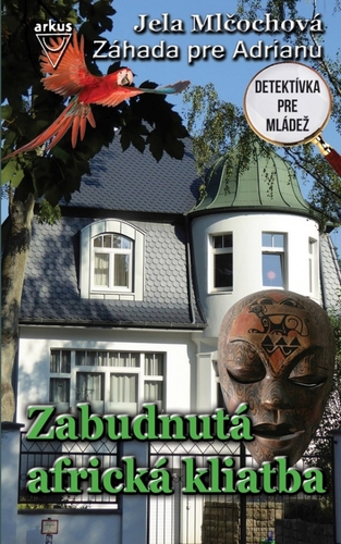 Kniha Zabudnutá africká kliatba (Záhada pre Adrianu)