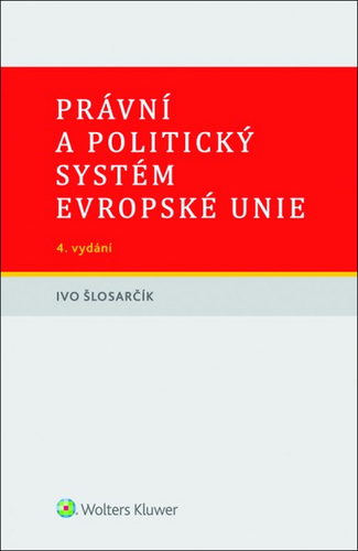 Právní a politický systém EU, 4.vydání