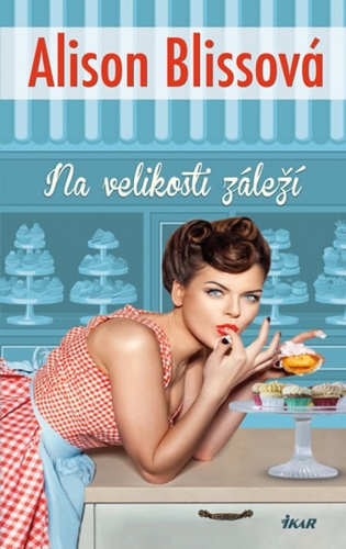 Kniha Na velikosti záleží - Alison Bliss