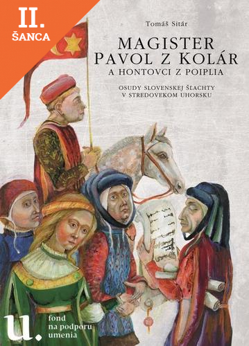 Lacná kniha Magister Pavol z Kolár a Hontovci z Poiplia