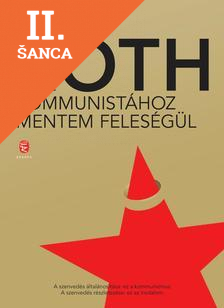 Lacná kniha Kommunistához mentem feleségül