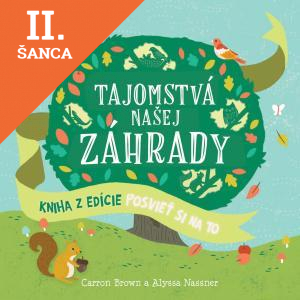 Lacná kniha Tajomstvá našej záhrady - Posvieť si na to