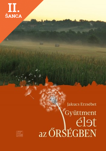 Lacná kniha Gyüttment élet az Őrségben