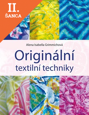 Lacná kniha Originální textilní techniky