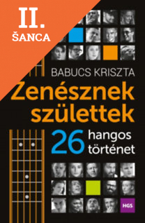 Lacná kniha Zenésznek születtek - 26 hangos történet