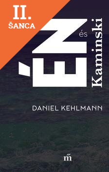 Lacná kniha Én és Kaminski