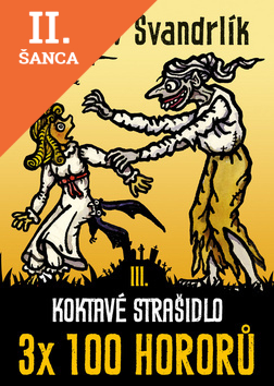 Lacná kniha Koktavé strašidlo 3 x 100 hororů - kniha III.