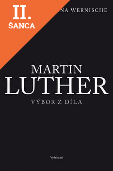 Lacná kniha Martin Luther - Výbor z díla