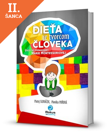 Lacná kniha Dieťa je tvorcom človeka
