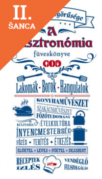 Lacná kniha Ó, evés gyönyörűsége - A gasztronómia füveskönyve