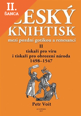 Lacná kniha Český knihtisk mezi pozdní gotikou a renesancí II.